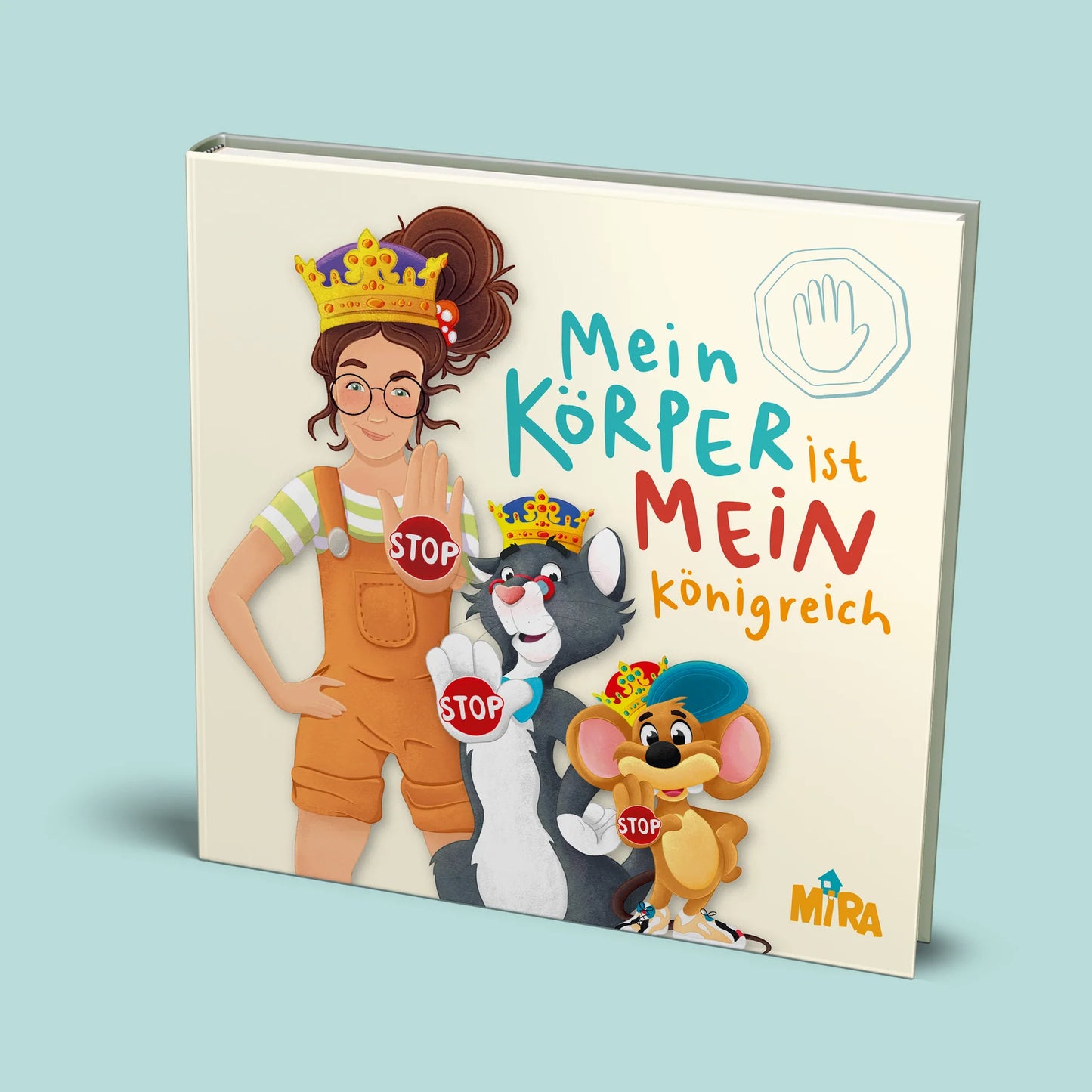 MIRA - Mein Körper ist mein Königreich