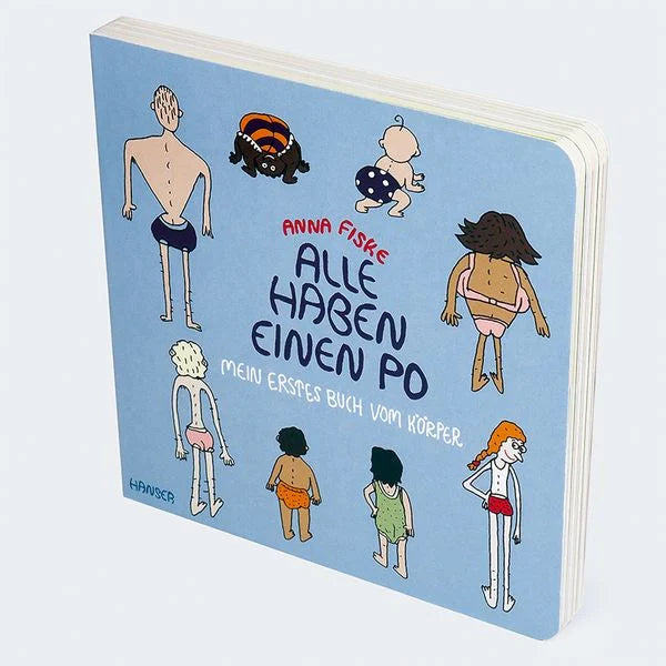 Alle haben einen Po - Mein erstes Buch vom Körper