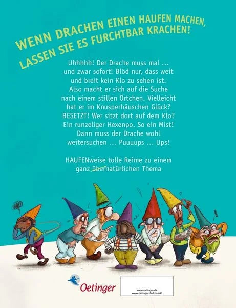 Auch Drachen müssen mal ...