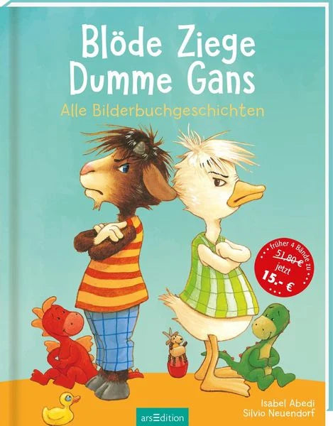 Blöde Ziege Dumme Gans