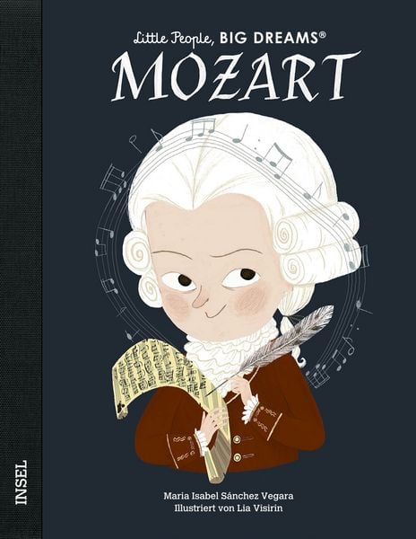 Little People, Big Dreams - Wolfgang Amadeus Mozart