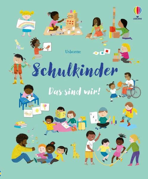 Schulkinder – Das sind wir!