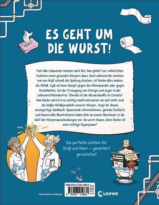 Was Kacke alles kann