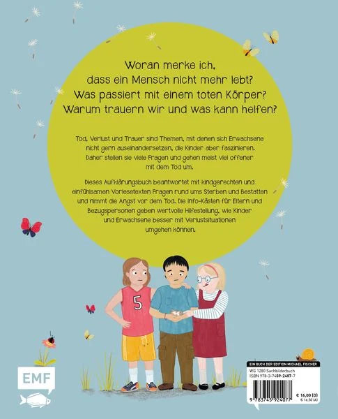 Wenn wir ins Gras beißen - Das Buch vom Tod für große und kleine Menschen