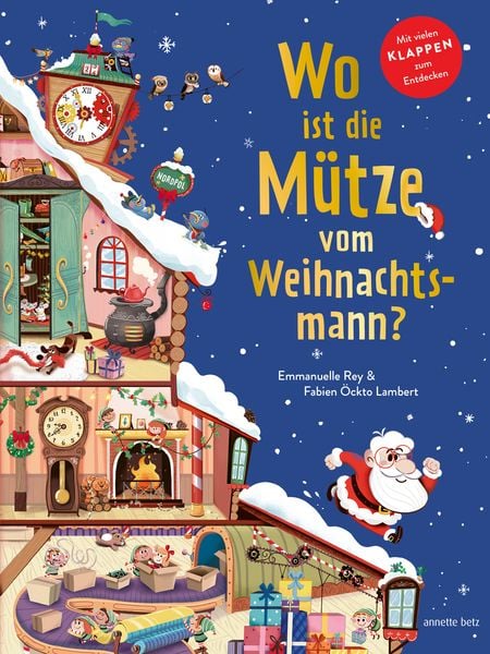 Wo ist die Mütze vom Weihnachtsmann? - Pappbilderbuch mit Klappen ab 3 Jahren. Weihnachtliches Mitmachbuch voller Überraschungen.